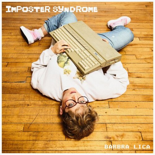 Barbra Lica - Imposter Syndrome (2022)