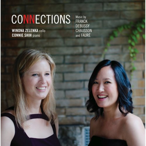 Winona Zelenka, Connie Shih - Connections - Music by Franck, Debussy, Chausson and Fauré (2012)