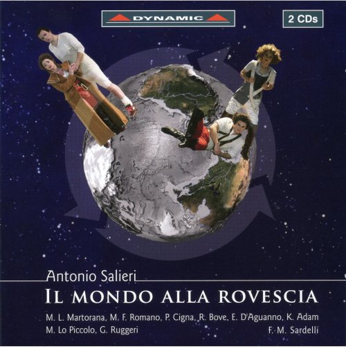 Federico Maria Sardelli - Salieri: Il Mondo Alla Rovescia (2010)