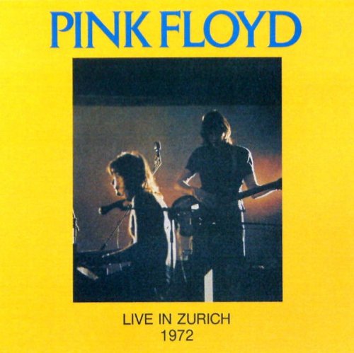 Pink Floyd - Live In Zurich 1972 (2006)