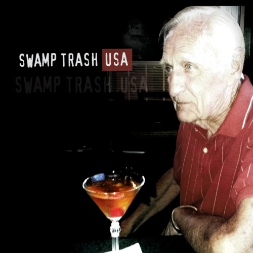 Swamp Trash Band - Swamp Trash USA (2015)