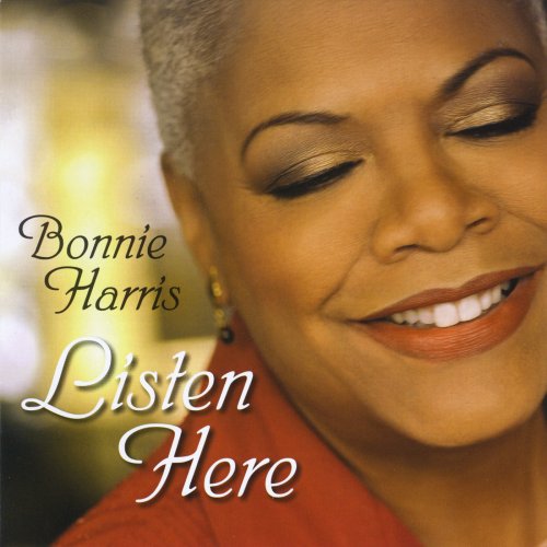 Bonnie Harris - Listen Here (2010)