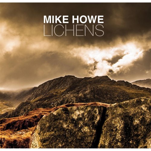 Mike Howe - Lichens (2015) Lossless