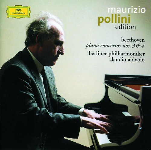 Maurizio Pollini, Berliner Philharmoniker, Claudio Abbado - Beethoven: Piano Concertos Nos. 3 & 4 (1994)