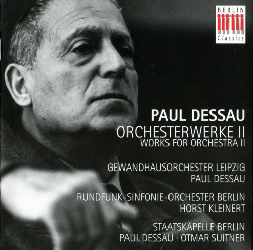 Paul Dessau, Otmar Suitner, Rolf Kleinert - Dessau: Orchesterwerke II (1997)