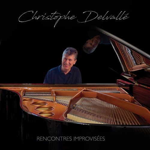 Christophe Delvallé - Rencontres improvisées (2022)