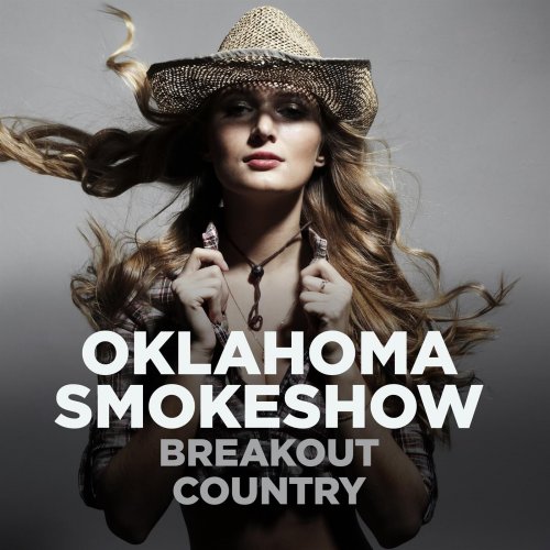 VA - Oklahoma Smokeshow - Breakout Country (2022)