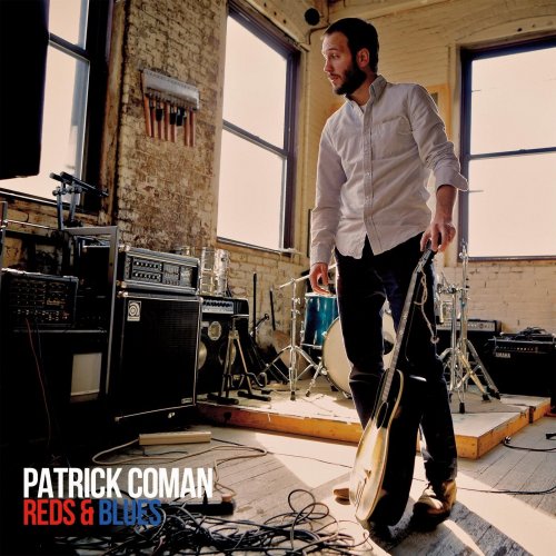 Patrick Coman - Reds & Blues (2015)