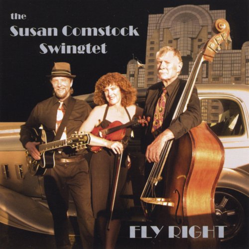 Susan Comstock Swingtet - Fly Right (2009)