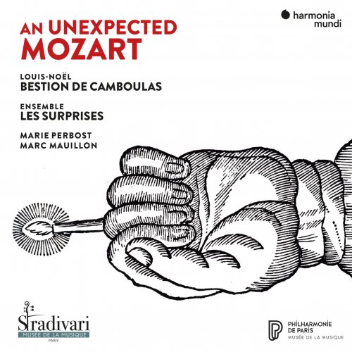 Louis-Noël Bestion de Camboulas, Ensemble les Surprises, Marie Perbost, Marc Mauillon - An Unexpected Mozart (2022) [Hi-Res]
