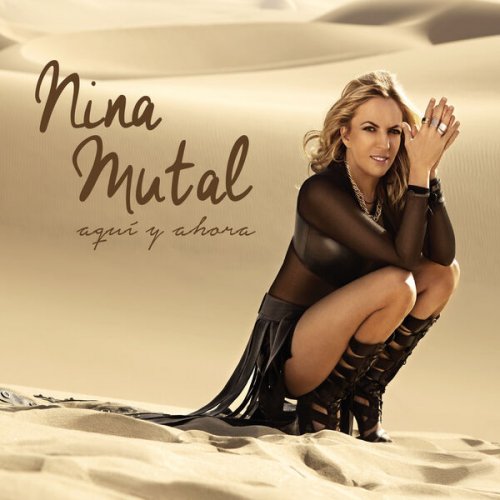 Nina Mutal - Aqui y Ahora (Edición Deluxe) (2022)