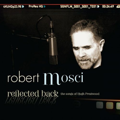 Robert Mosci - Reflected Back (2022)