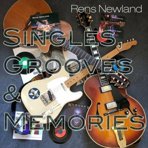 Rens Newland - Singles, Grooves & Memories (2022)