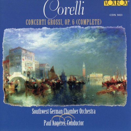 Paul Angerer & Südwestdeutsches Kammerorchester Pforzheim - Corelli: Concerti grossi, Op. 6 (1991)