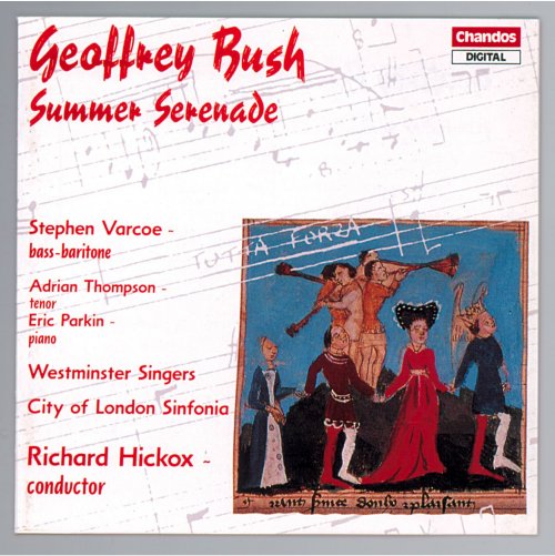 Richard Hickox, City Of London Sinfonia - Geoffrey Bush: Summer Serenade (1990)