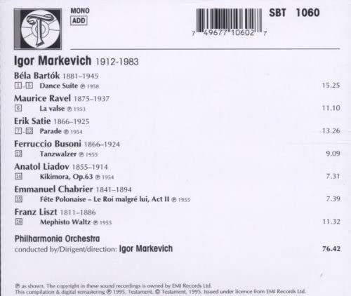 Philharmonia Orchestra, Igor Markevitch - Bartòk, Ravel, Satie, Busoni, Liadov, Chabrier, Liszt (1995)