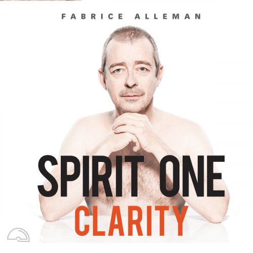 Fabrice Alleman - Spirit One: Clarity (2022) Hi Res