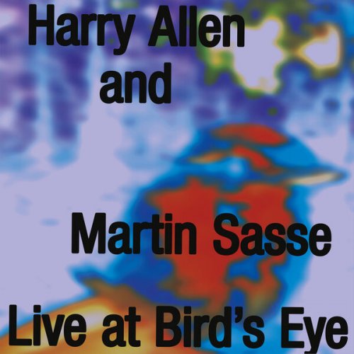 Harry Allen & Martin Sasse - Live At Bird's Eye (Live) (2022) Hi Res