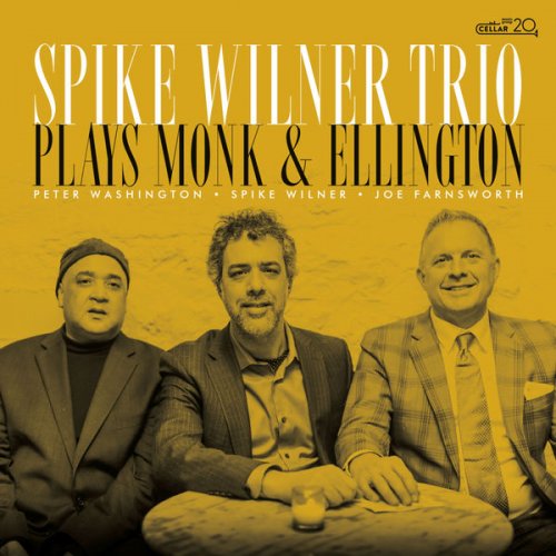 Spike Wilner Trio - Plays Monk & Ellington (2022)