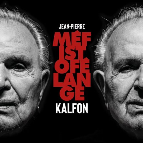 Jean-Pierre Kalfon - Méfistofélange (2022) [Hi-Res]