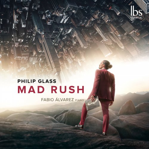 Fabio Álvarez - Philip Glass: Mad Rush (2022) [Hi-Res]