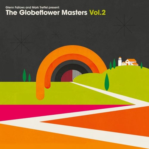 Glenn Fallows, Mark Treffel - The Globeflower Masters, Vol. 2 (2022) [Hi-Res]