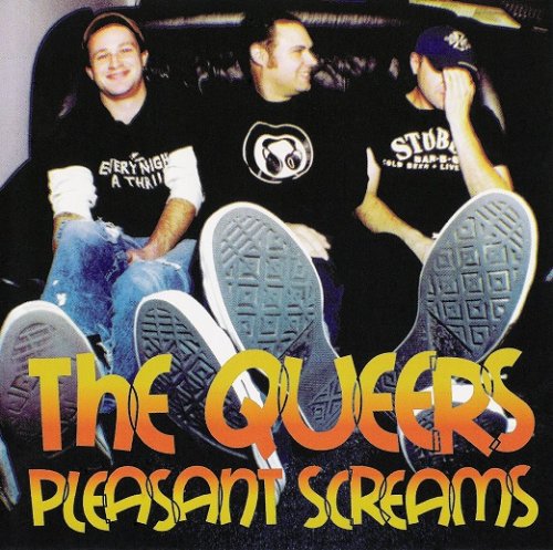 The Queers - Pleasant Screams (2002)