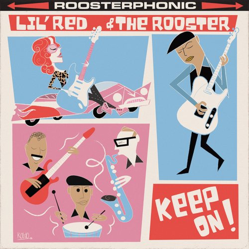 Lil' Red & the Rooster - Keep on! (2022)