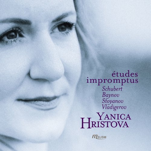 Yanica Hristova - Schubert: Impromptus, D. 899 - Baynov, Stoyanov & Vladigerov: Piano Works (2022) [Hi-Res]