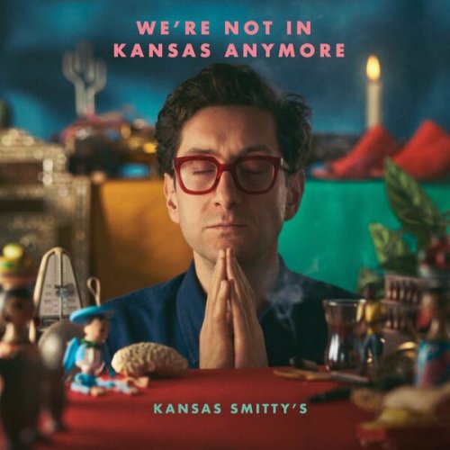 Kansas Smitty's - We're Not in Kansas Anymore (2022)