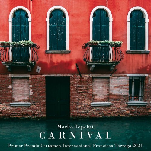 Marko Topchii - Carnival (2022)