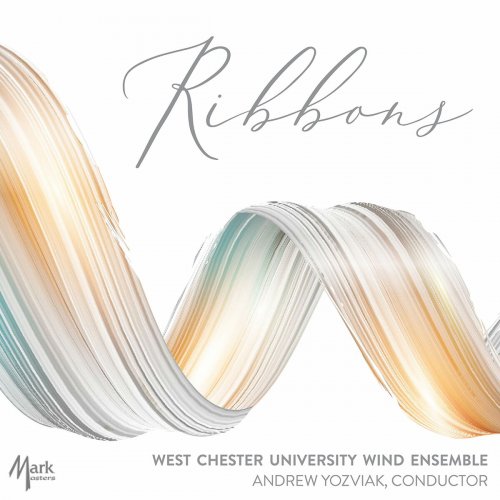 West Chester University Wind Ensemble - Ribbons (2022)