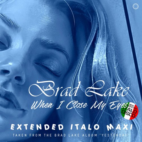 Brad Lake - WHEN I CLOSE MY EYES (2022) [.flac 24bit/44.1kHz]