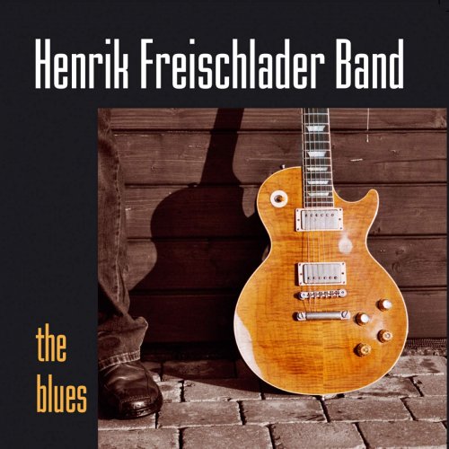 Henrik Freischlader Band - The Blues (2012) LP