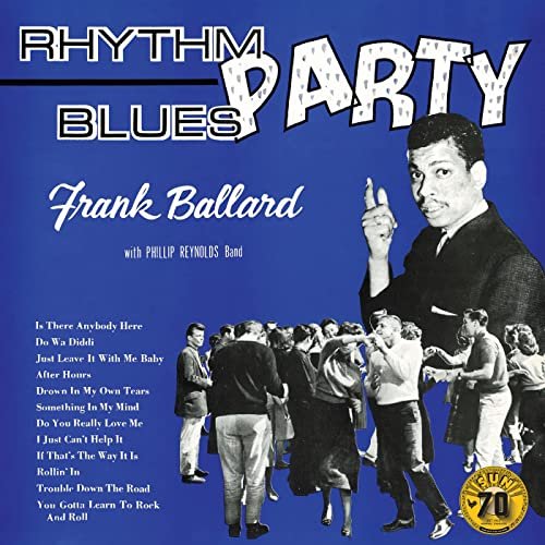 Frank Ballard, Phillip Reynolds Band - Rhythm Blues Party (Remastered 2022) (1962) [Hi-Res]