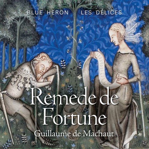 Blue Heron - Guillaume de Machaut: Remede de Fortune (Live) (2022) Hi-Res