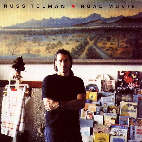 Russ Tolman - Road Movie (2006)