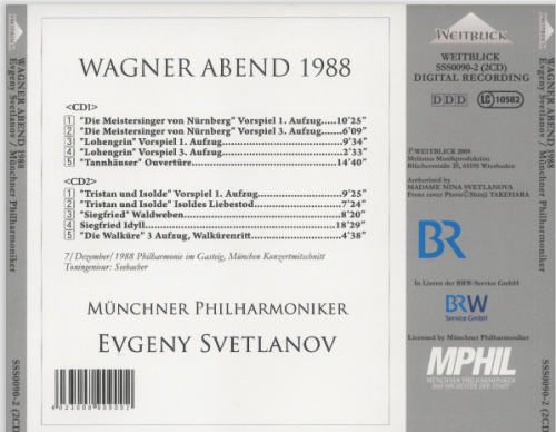 Münchner Philharmoniker, Evgeny Svetlanov - Wagner Abend 1988 (2009)