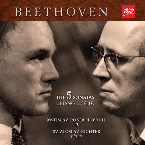 Mstislav Rostropovich, Sviatoslav Richter - Rostropovich & Richter played the complete Sonatas for Cello and Piano by Beethoven (2022)