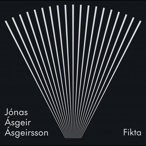 Jónas Ásgeir Ásgeirsson - Fikta (2022) [Hi-Res]