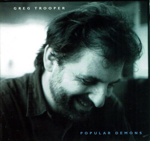 Greg Trooper - Popular Demons (1998)