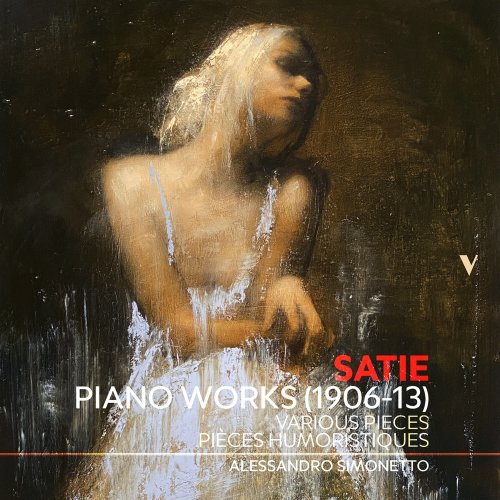 Alessandro Simonetto - Satie: Piano Works, Vol. 1 - Pièces humoristiques & Other Works (2022) [Hi-Res]