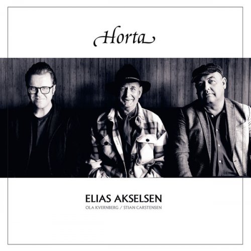 Elias Akselsen, Ola Kvernberg, Stian Carstensen - Horta (2022) [Hi-Res]