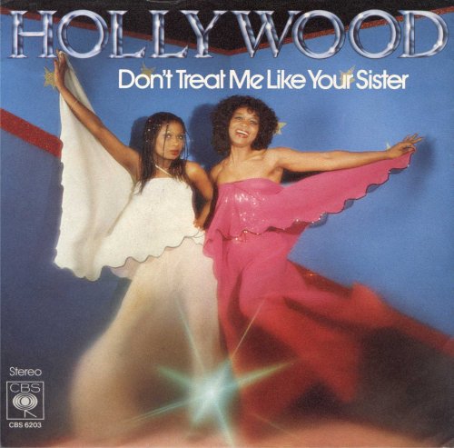 Hollywood - Don't Treat Me Like Your Sister (1978) Vinyl, 7"