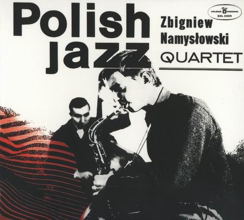 Zbigniew Namyslowski Quartet - Zbigniew Namyslowski Quartet (2004)