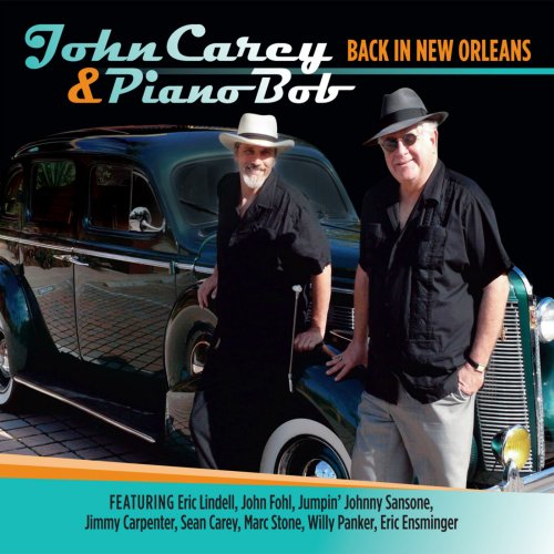 John Carey, Piano Bob - Back In New Orleans (2010)