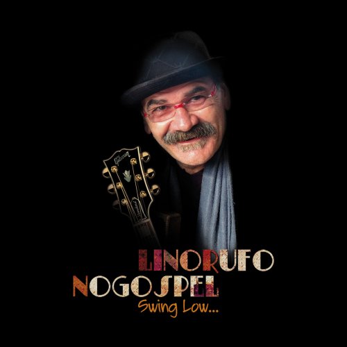 Lino Rufo, noGospel - Swing low... (2014)