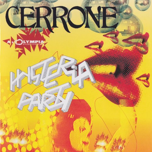 Cerrone - Hysteria Party (Live) (2003/2008) FLAC