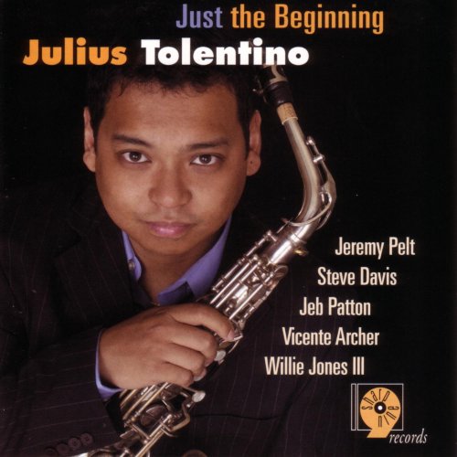 Julius Tolentino - Just the Beginning (2005)