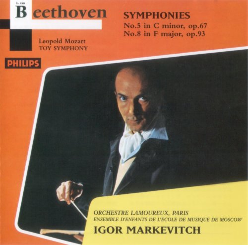 Orchestre Lamoureux, Igor Markevitch - Beethoven: Symphonien Nrn.5 und 8 / Mozart: Kindersinfonie (2006)